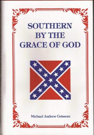 Southern by the Grace of God