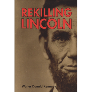 ReKilling Lincoln