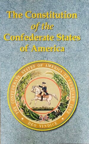 The Constitution of the Confederate States of America