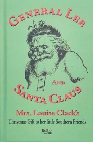 General Lee & Santa Claus (1867)