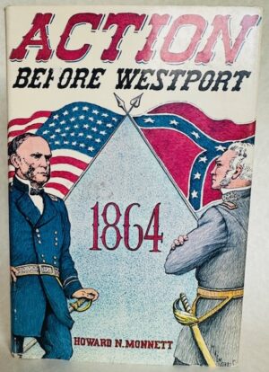 Action Before Westpoint 1864 (Hardback - Published 1964)