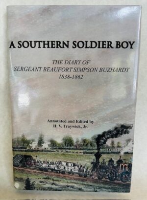 A Southern Soldier Boy (hardback)