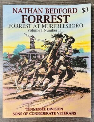Nathan Bedford Forrest Comic Book - Limited Vintage Stock From 2012