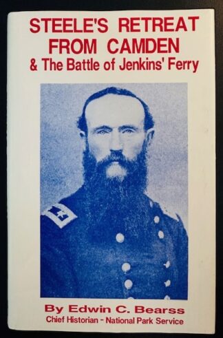 Steele's Retreat From Camden & The Battle of Jenkins' Ferry