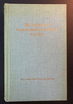 The Artillery of Nathan Bedford Forrest's Cavalry (1962/HB)