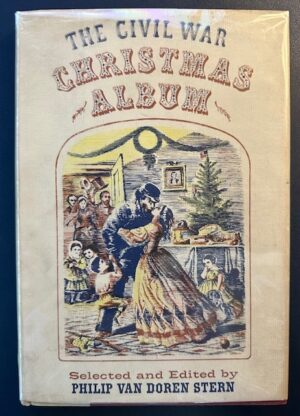 The Civil War Christmas Album (1961 FIRST EDITION/HB)
